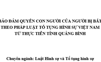 Bảo đảm quyền con người của người bị bắt theo pháp luật