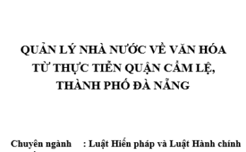 Quản lý nhà nước về văn hóa thực tiễn tại quận Cẩm Lệ Tp. Đà Nẵng