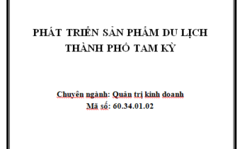Phát triển sản phẩm du lịch thành phố Tam Kỳ