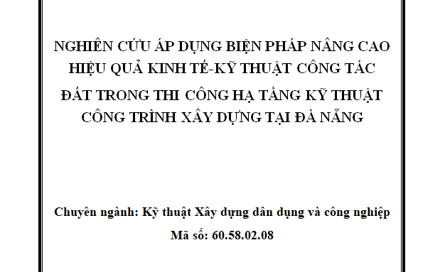 Nghiên cứu áp dụng biện pháp nâng cao hiệu quả kinh tế - kỹ thuật công tác đất
