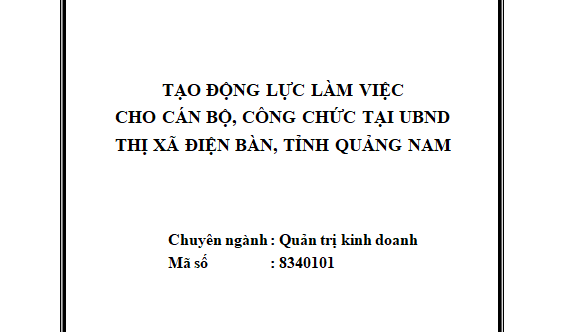 Tạo động lực làm việc cho cán bộ công chức tại UBND thị xã Điện Bàn