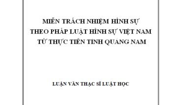 Chế định miễn trách nhiệm hình sự theo pháp luật hình sự Việt Nam