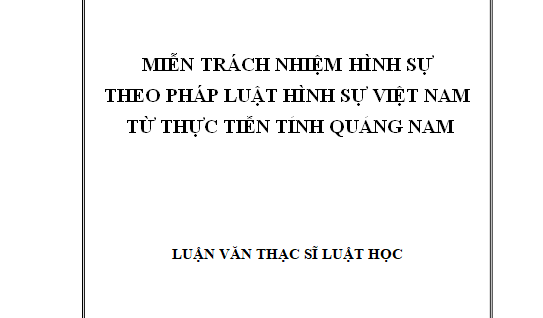 Chế định miễn trách nhiệm hình sự theo pháp luật hình sự Việt Nam