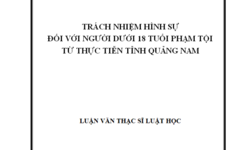Trách nhiệm hình sự đối với người dưới 18 tuổi phạm tội