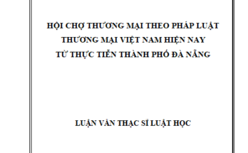 Hội chợ thương mại theo pháp luật thương mại Việt Nam hiện nay