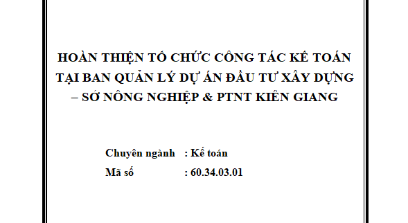 Hoàn thiện tổ chức công tác kế toán tại Ban quản lý dự án đầu tư xây dựng