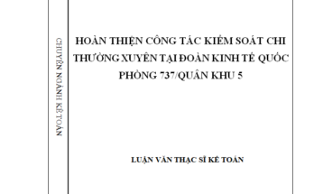 Hoàn thiện công tác kiểm soát chi thường xuyên tại Đoàn Kinh tế Quốc phòng