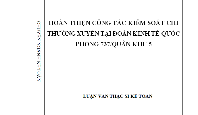 Hoàn thiện công tác kiểm soát chi thường xuyên tại Đoàn Kinh tế Quốc phòng