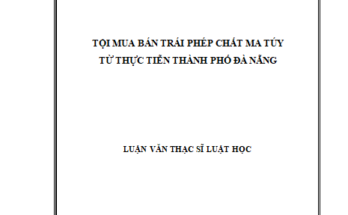 Tội mua bán trái phép chất ma túy từ thực tiễn thành phố Đà Nẵng