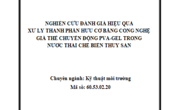 Nghiên cứu đánh giá hiệu quả xử lý thành phần hữu cơ bằng công nghệ giá thể chuyển động PVA Gel trong nước thải chế biến thủy sản