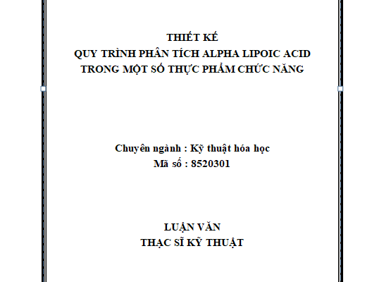 Thiết kế quy trình phân tích Alpha Lipoic Acid trong một số thực phẩm chức năng