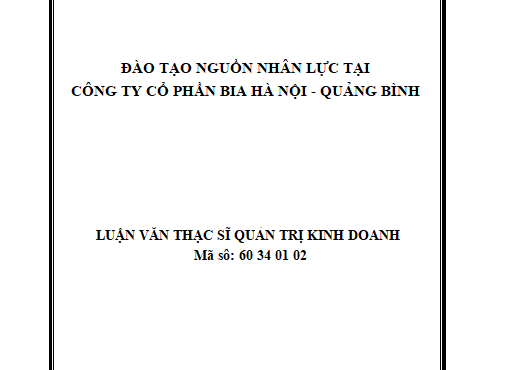 Đào tạo nguồn nhân lực tại Công ty Cổ phần Bia Hà Nội - Quảng Bình