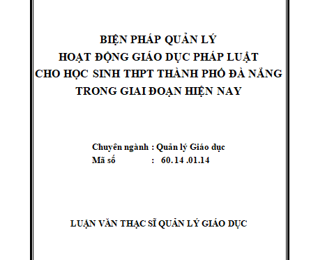 Biện pháp quản lý hoạt động giáo dục pháp luật cho học sinh trung học phổ thông thành phố Đà Nẵng trong giai đoạn hiện nay