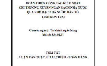 Hoàn thiện công tác kiểm soát chi thường xuyên ngân sách nhà nước qua Kho bạc Nhà nước Đăk Tô