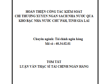 Hoàn thiện công tác kiểm soát chi thường xuyên ngân sách Nhà nước qua Kho bạc Nhà nước Chư Păh