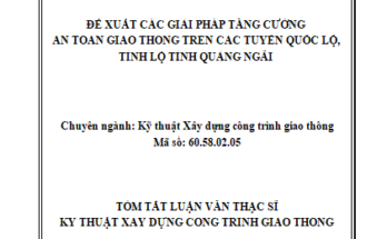 Đề xuất các giải pháp tăng cường an toàn giao thông trên các tuyến Quốc lộ