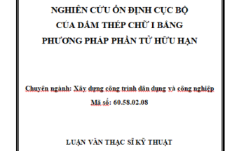 NGHIÊN CỨU ỔN ĐỊNH CỤC BỘ CỦA DẦM THÉP CHỮ I BẰNG PHƯƠNG PHÁP PHẦN TỬ HỮU HẠN