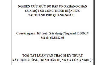 NGHIÊN CỨU MỨC ĐỘ ĐÁP ỨNG KHÁNG CHẤN CỦA MỘT SỐ CÔNG TRÌNH HIỆN HỮU TẠI THÀNH PHỐ QUẢNG NGÃI