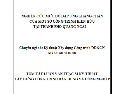 NGHIÊN CỨU MỨC ĐỘ ĐÁP ỨNG KHÁNG CHẤN CỦA MỘT SỐ CÔNG TRÌNH HIỆN HỮU TẠI THÀNH PHỐ QUẢNG NGÃI