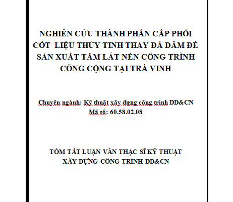 Nghiên cứu thành phần cấp phối cốt liệu thủy tinh thay đá dăm để sản xuất tấm lát nền công trình công cộng tại Trà Vinh