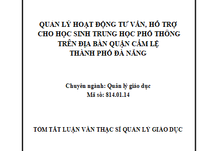 Quản lý hoạt động tư vấn hỗ trợ cho học sinh trung học phổ thông trên địa bàn quận Cẩm Lệ thành phố Đà Nẵng