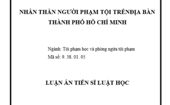 Nhân thân người phạm tội trên địa bàn Thành phố Hồ Chí Minh